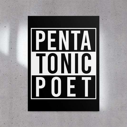 Pentatonic Poet Poster (24"x32")