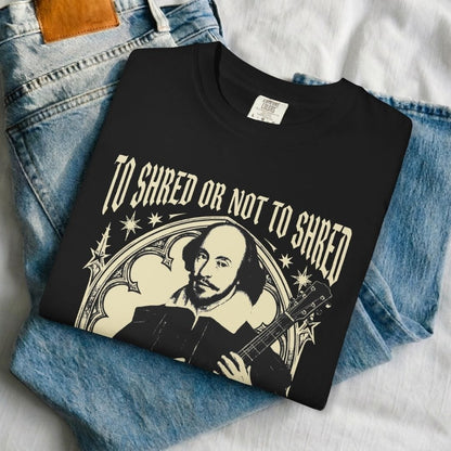 To Shred Or Not To Shred T-shirt