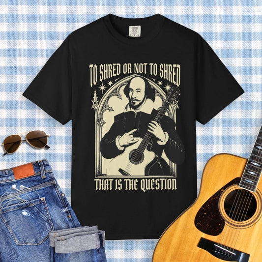 To Shred Or Not To Shred T-shirt